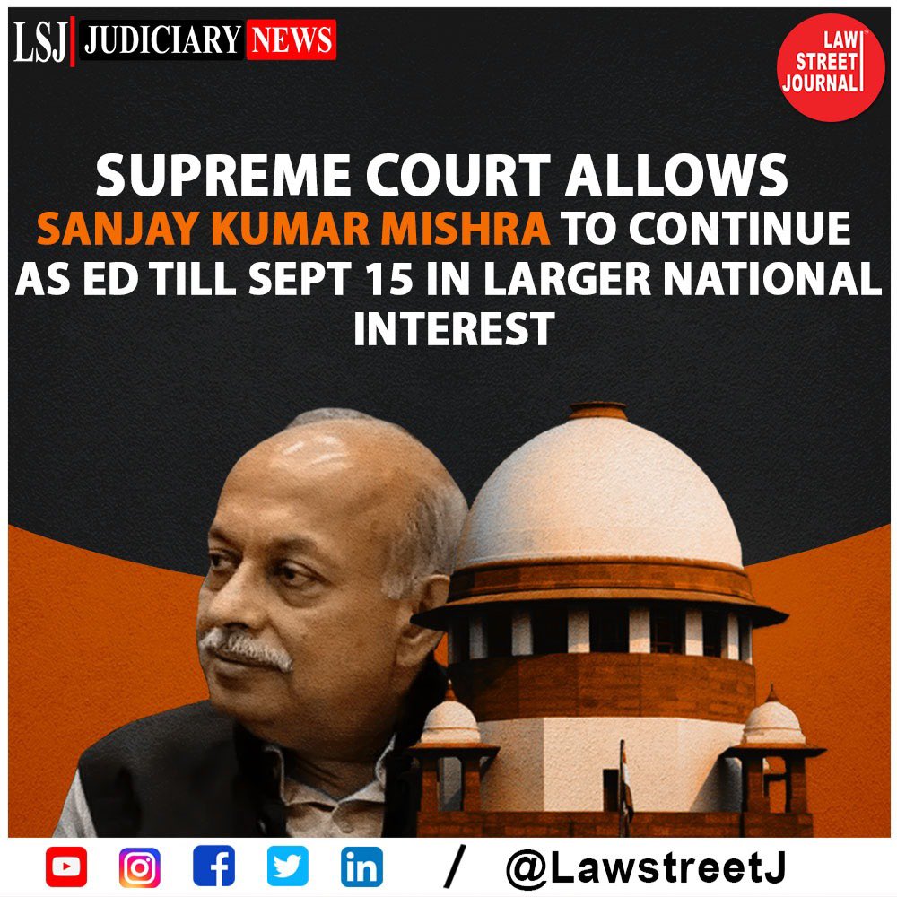 LawstreetJ's tweet photo. #SupremeCourt Allows #SanjayKumarMishra to Continue as ED Till Sept 15 in Larger National Interest.
Read full article https://t.co/gtYl3AZwLU
#EnforcementDirectorate #SanjayKumarMishra #IRSofficer #NationalInterest #FATFReview #JayaThakur #CongressLeader #india #LawstreetJ https://t.co/UvSX8OPEOu
