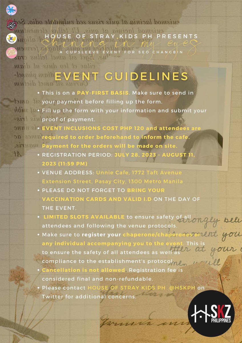 StrayKidsHSKPH_'s tweet photo. [✨️Shining in My Eyes✨]

✨Event Guideline.

🗓 Aug 13 ‘23, 2-6 PM
📍 Unnie Cafe, Taft, Pasay, Manila
📝 https://t.co/tZskLcFMl5 

#ChangbinCupsleeve #HSKPHEvent #HSKPHEvents_2022 https://t.co/5dusBcOHIT
