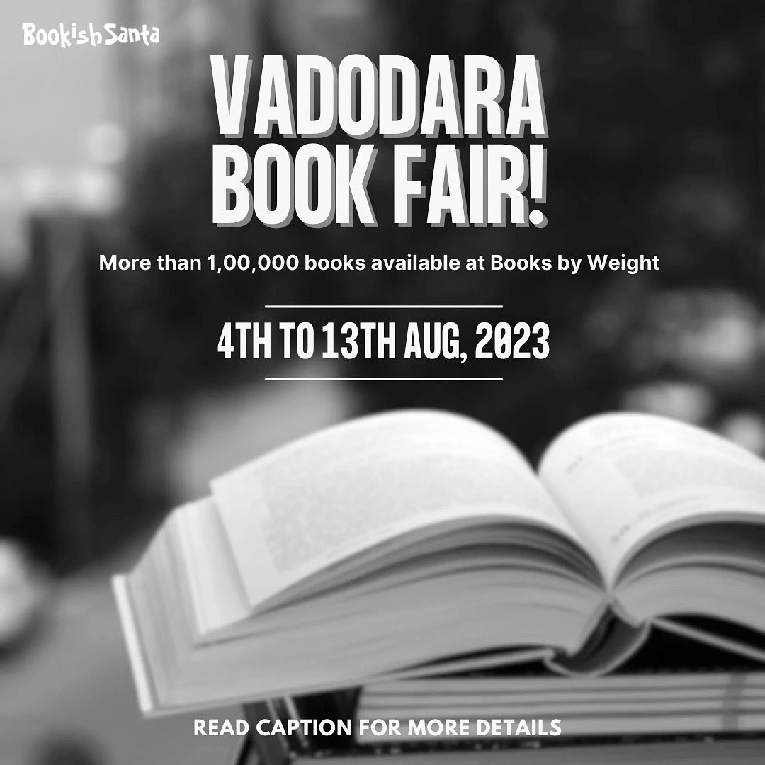 BookishSanta's tweet photo. #Vadodara We are on the way to your town this August!! 

Don't miss the chance to get lost in the world of books at the biggest book fair. 🤓

Bookish Santa’s Books by Weight Bookfair -

🗓️Date: 4th to 13th August, 2023
⏱️ Time: 10 AM to 9 PM
📍 Where: Nutan Bharat Club

#books https://t.co/AGEwAMQAkH