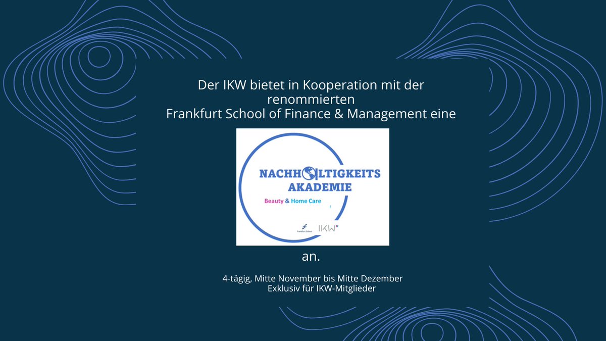 IKW (@ikw_org) on Twitter photo Der IKW hat die Nachhaltigkeits-Akademie Beauty and Home Care in Kooperation mit der <a href="/FrankfurtSchool/">Frankfurt School</a> of Finance and Management entwickelt - zu Nachhaltigkeitsinitiativen der Branche, Regularien und organisatorischer Verankerung.
#ikwinformiert #Nachhaltigkeit Der IKW hat die Nachhaltigkeits-Akademie Beauty and Home Care in Kooperation mit der <a href="/FrankfurtSchool/">Frankfurt School</a> of Finance and Management entwickelt - zu Nachhaltigkeitsinitiativen der Branche, Regularien und organisatorischer Verankerung.
#ikwinformiert #Nachhaltigkeit