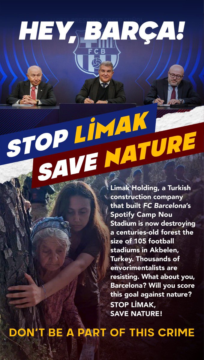 ETemelkuran's tweet image. Limak Holding a Turkish construction company that built FC Barcelona’s Spotify Camp Nou Stadium is now destroying a centuries-old forest the size of 105 football stadiums in Akbelen Turkey. Thousands of envorimentalists are resisting. What about you Barcelona? Will you score this…