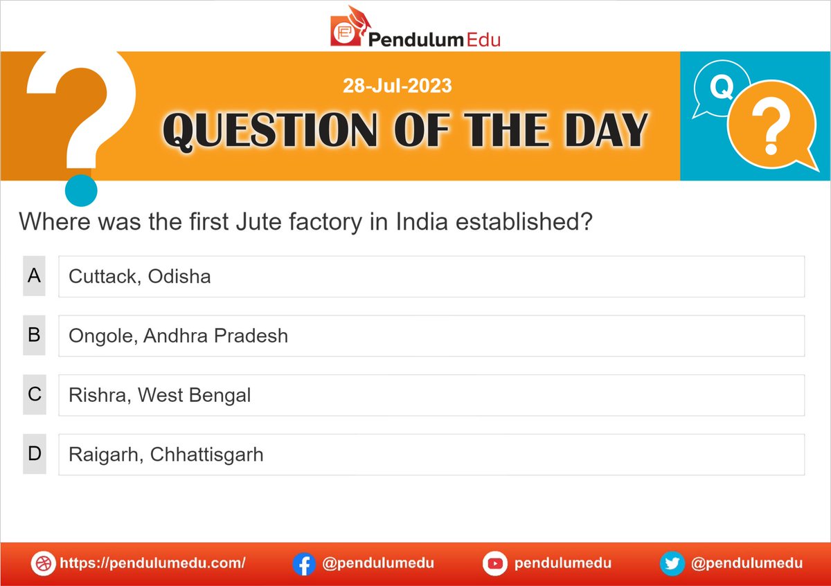 pendulumedu's tweet photo. Attempt GK Question by PendulumEdu to know where was the first jute factory in India established.
View the Solution Here -https://t.co/PgtCAbJ3sh
#pendulumedu #dailyquiz #dailymathsmcq #gkmcq #sciencemcq #geographymcq #politymcq #reasoningmcqsforcuet2023 #reasoningmcqs https://t.co/MbMt6KHgUU