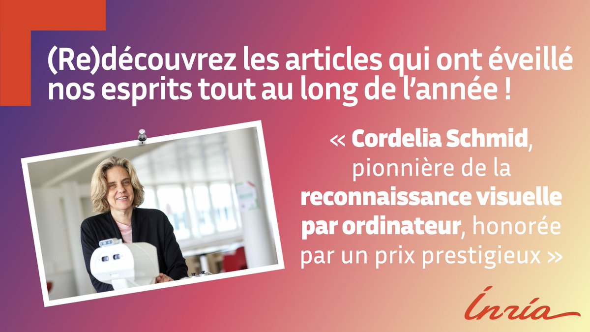 inria_paris's tweet image. 📚 #ÉtéLecture | Plongez dans un #été #numérique ☀️ avec Cordelia Schmid, pionnière de la reconnaissance visuelle par ordinateur et de la reconnaissance automatique d’objets, qui a été honorée du prix scientifique européen @KoerberScience 🏆.
inria.fr/fr/cordelia-sc…