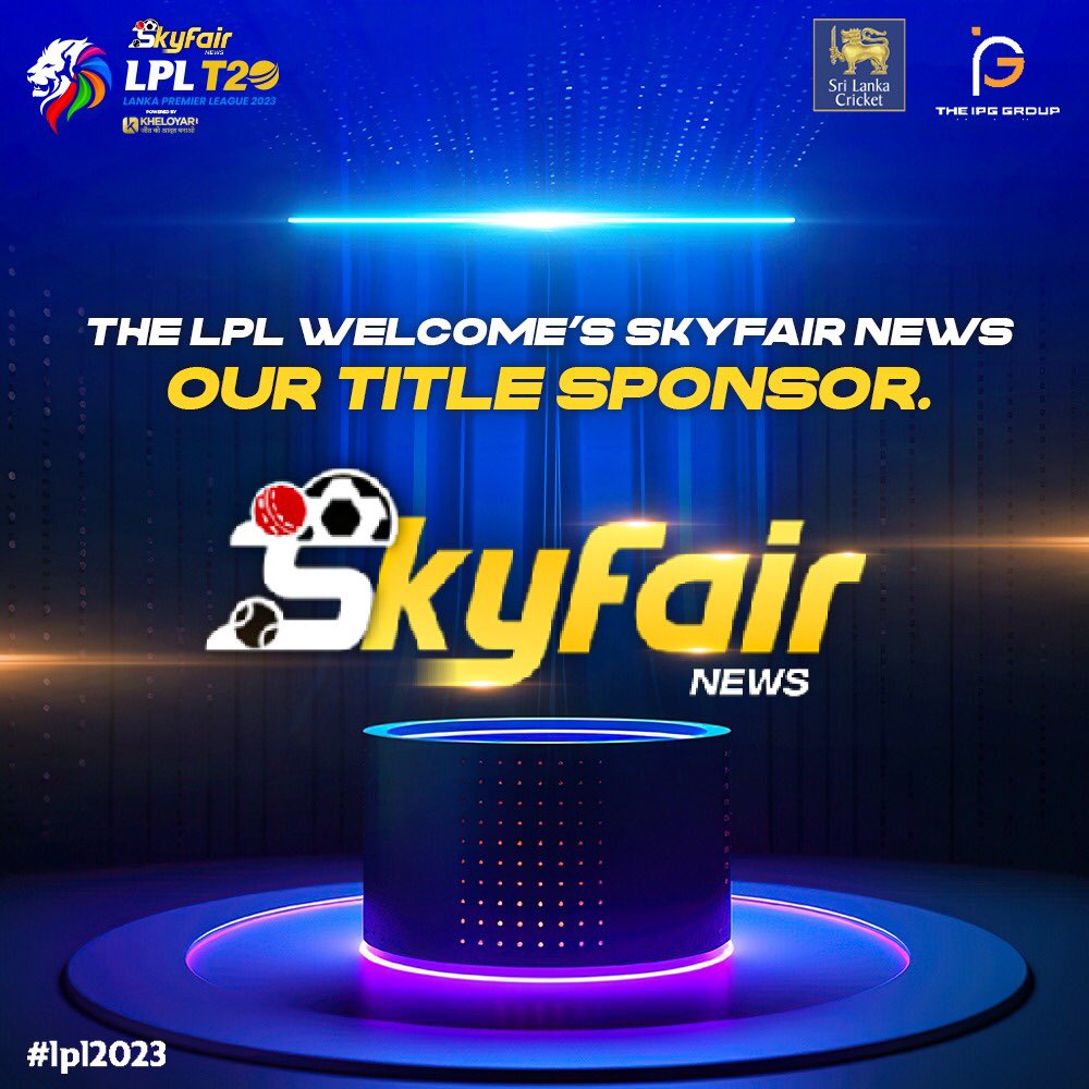 SkyFair News’ longstanding affinity for sport is no secret. Now, they’re ready to power the LPL further as title sponsor.

Be part of the action. Get your tickets now!

Book online via BookMyShow 👉 lk.bookmyshow.com/events/lanka-p…

#LPL2023 #LiveTheAction