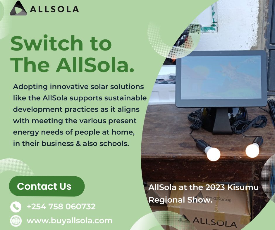 AllSola_22's tweet photo. Switch to AllSola today as it meets various present energy needs at home, in business and even schools. Contact us on +254758060732 or visit https://t.co/zhGo9RRIHk

#KisumuRegionalShow #TwendeKisumuShow #ClimateAction #entrepreneurship #Solar #blackout #Business #Offgrid #Africa https://t.co/6Cq5m8YB9E