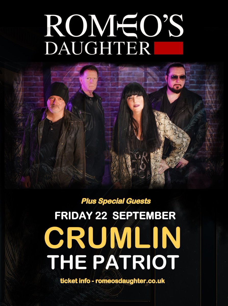 FRIDAY 22ND SEPTEMBER 2023!

@romeosdaughter live at @PatriotHomeOfR1 #Crumlin + support TBA!

TICKETS: derricksmusic.co.uk/events/990-rom…

#RomeosDaughter #RomeosDaughterAOR #Patriot #PatriotHomeOfRock #PatriotCrumlin #PatriotCrumlinWales #Wales #AOR #Rock #RockAndRoll #ClassicRock