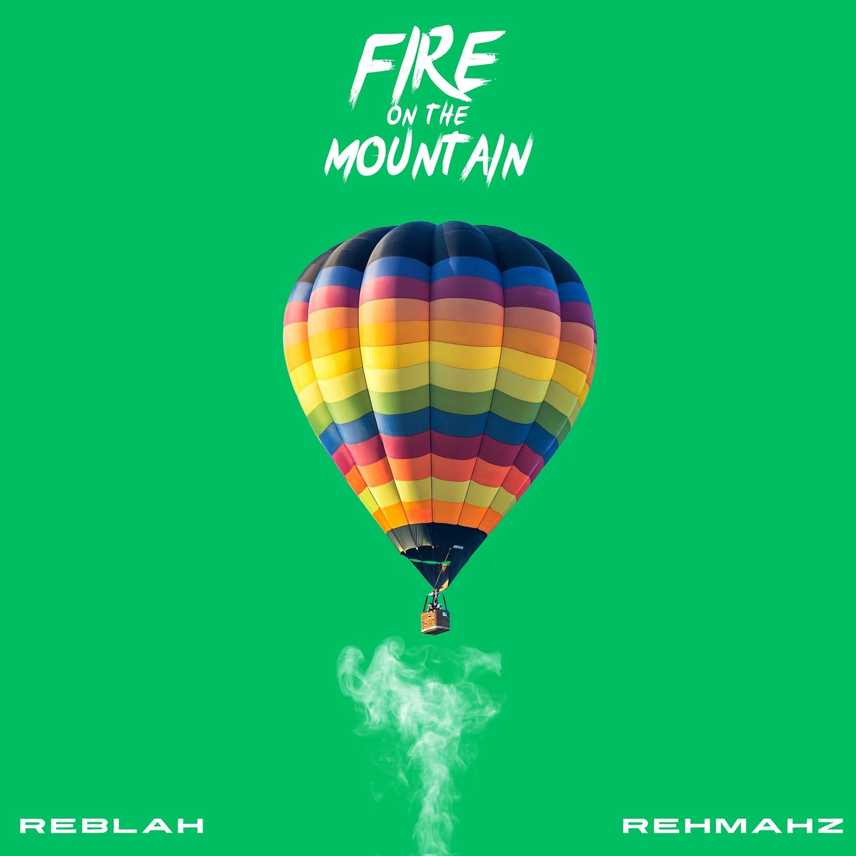 6. Fire on the Mountain by @Reblah_Artist ft @rehmahz