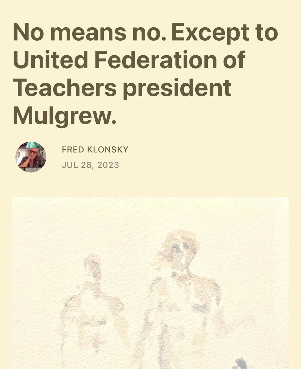 Former Illinois teachers union president, Fred Klonsky, opines:

“That a union needs constitutional language that says “no means no” may seem crazy.

But it’s not crazy when you have union leaders like Michael Mulgrew.”

Read his latest: fredklonsky.substack.com/p/no-means-no-…
