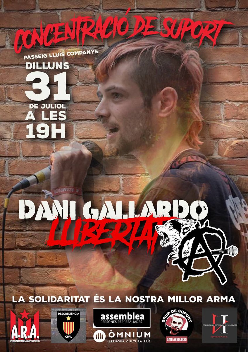 Ara toca plantar cara a la injustícia Espanyola, contra la seva repressió X donar suport a  l'autodeterminació de Catalunya 

Concentració de suport al Passeig Lluis Companys.

Dilluns 31 de Juliol a les 19h.

La solidaritat es la nostra millor arma.🔥💪✊
#DaniGallardoLlibertat