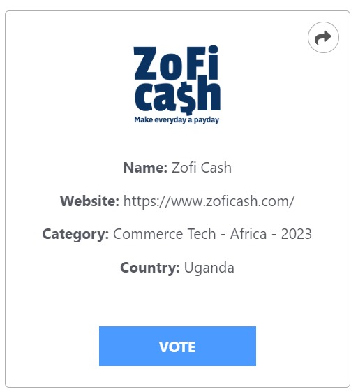 Support @ZofiCash in the Commerce Tech Africa category!

Cast your vote Via>>>>>bit.ly/3DmDri3 in Global Startup Awards today!

#GSAAfrica2023
#GSAwards