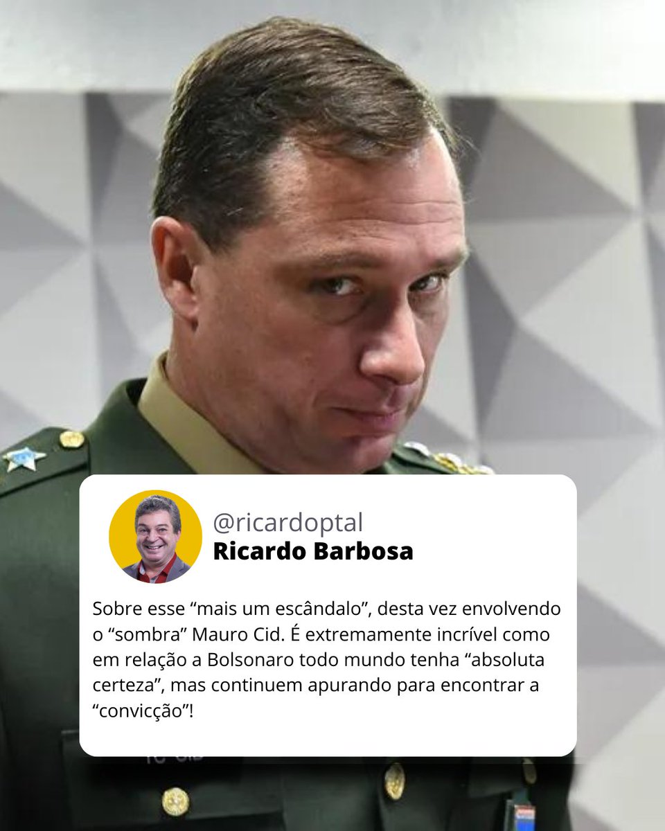 ricardoptal's tweet photo. Sobre esse “mais um escândalo”, desta vez envolvendo o “sombra” Mauro Cid. É extremamente incrível como em relação a Bolsonaro todo mundo tenha “absoluta certeza”, mas continuem apurando para encontrar a “convicção”! https://t.co/EFXXUkS5wa