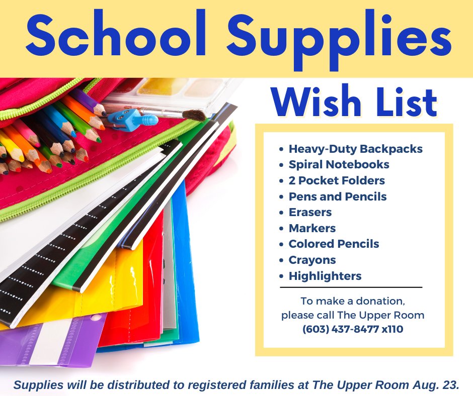 Please donate school supplies to The Upper Room by Aug. 21. Thanks!