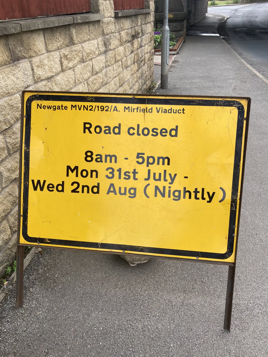 Ry10Parker's tweet photo. Anyone understand this sign. Is the road closed 8am - 5pm or at night? @KirkleesCouncil https://t.co/ozTeXR5L8R