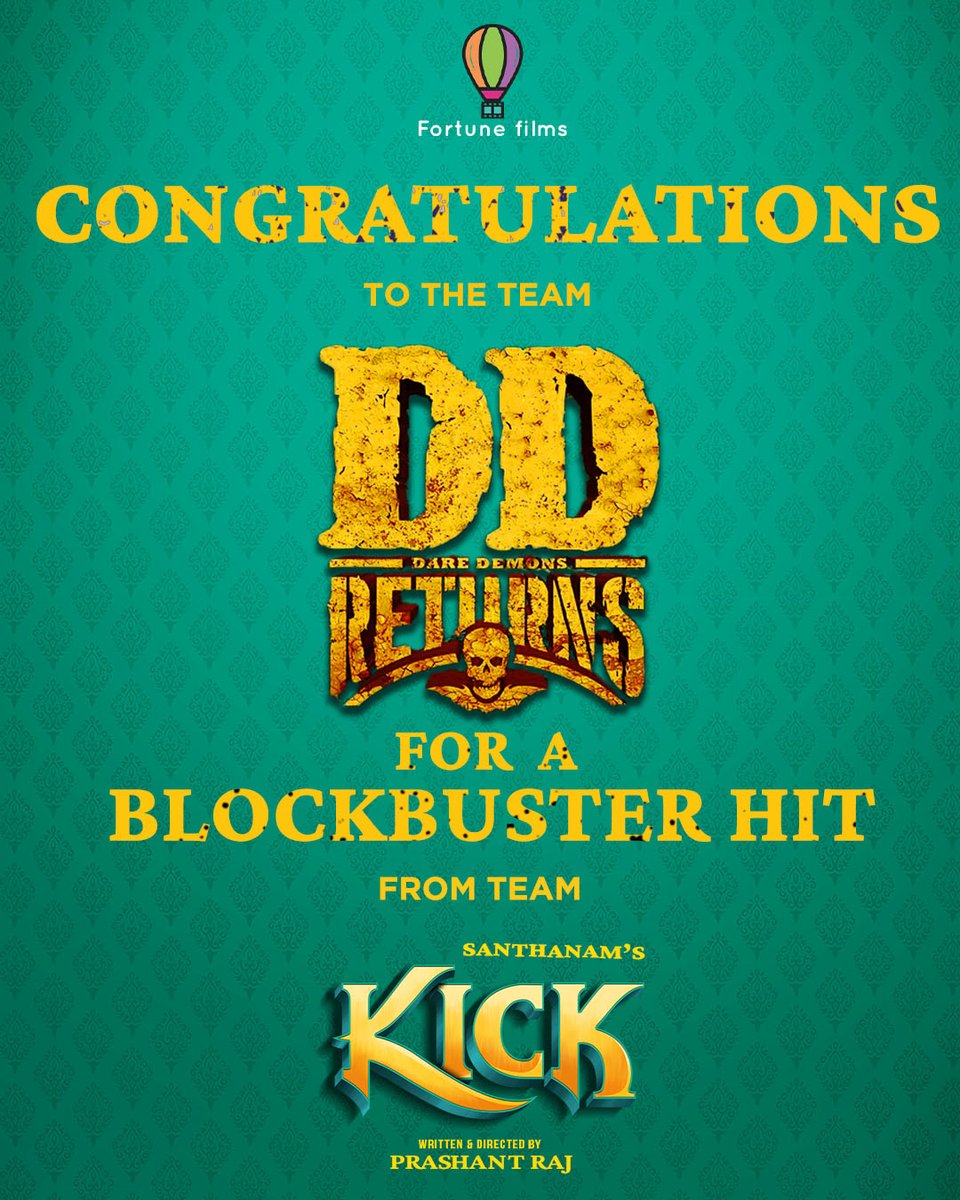 Congratulations to @iamsanthanam and #DDReturns team for a blockbuster hit of the film 👍 Best wishes from #Kick 🤞 team 🥳 

@iamsanthanam @iamprashantraj @TanyaHope_offl @ArjunJanyaMusic @iamnaveenraaj #FortuneFilms @johnsoncinepro @saregamasouth