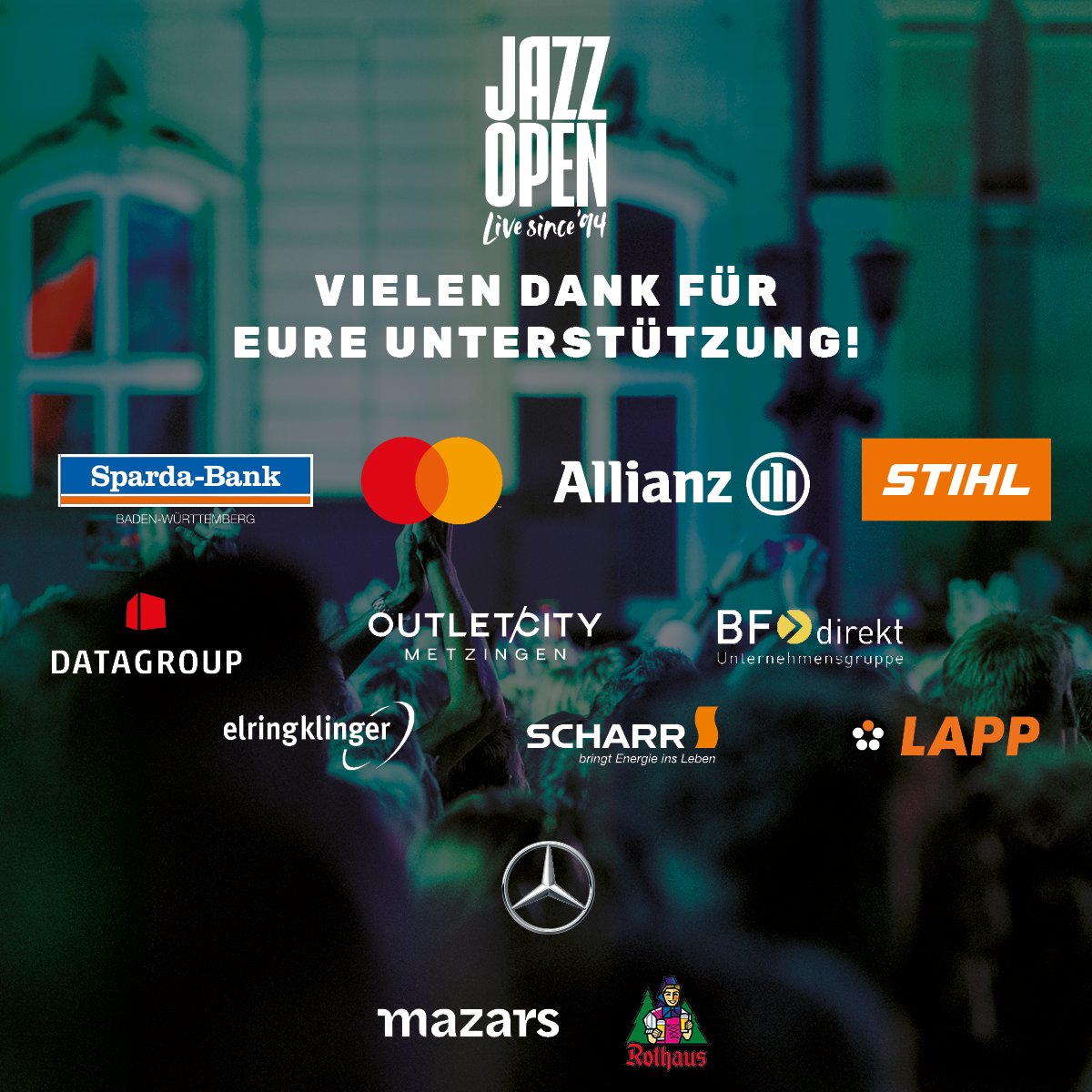 Wir bedanken uns herzlich bei Sparda-Bank BW, Mastercard, Allianz Deutschland, STIHL, DATAGROUP, ElringKlinger AG, OUTLETCITY METZINGEN, Friedrich Scharr KG, BF.direkt AG, LAPP DEU, Mercedes-Benz Die Niederlassungen, Mazars in Germany, Badische Staatsbrauerei Rothaus AG ❤️