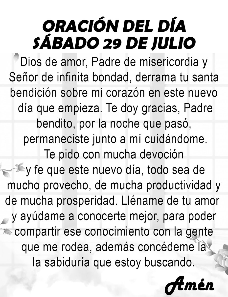 MiOracionDiaria's tweet image. Oración del día sábado 29 de julio de 2023.