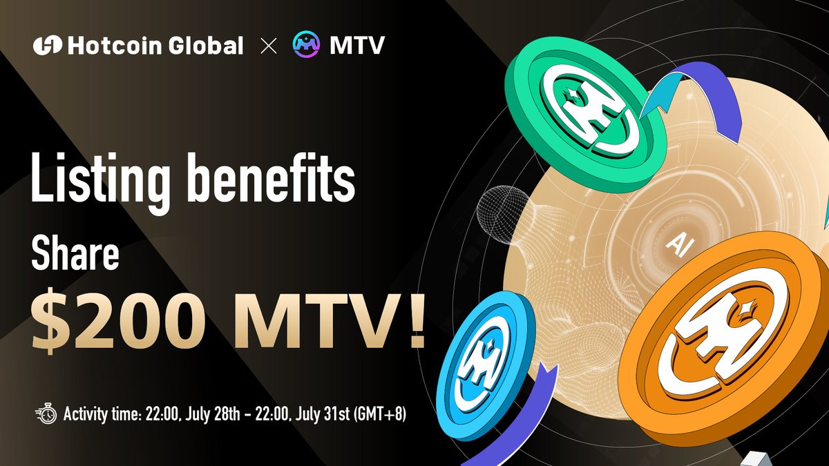 ✨ #HotcoinGlobal x #MTV ✨

⏰ Activity time: 22:00, July 28th - 22:00, July 31st (GMT+8)

💰 Listing benefits, share $200 MTV:
✅ Follow <a href="/HotcoinGlobal/">Hotcoin</a> &amp; <a href="/king17218812278/">MTV</a>
✅ Like &amp; RT &amp; Tag 3 friends
✅ Fill in HotcoinUID:docs.google.com/forms/d/e/1FAI…
#HotcoinGlobal #MTV #Metaverse