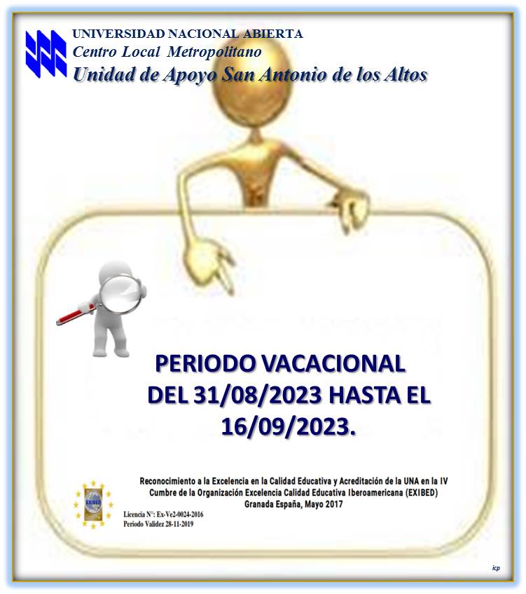 Informamos que, por motivo del periodo vacacional correspondiente , habrá un receso en nuestras actividades presenciales a nivel nacional. Recordamos  estar pendiente de los procesos a tráves de la pagina de Secretaria.