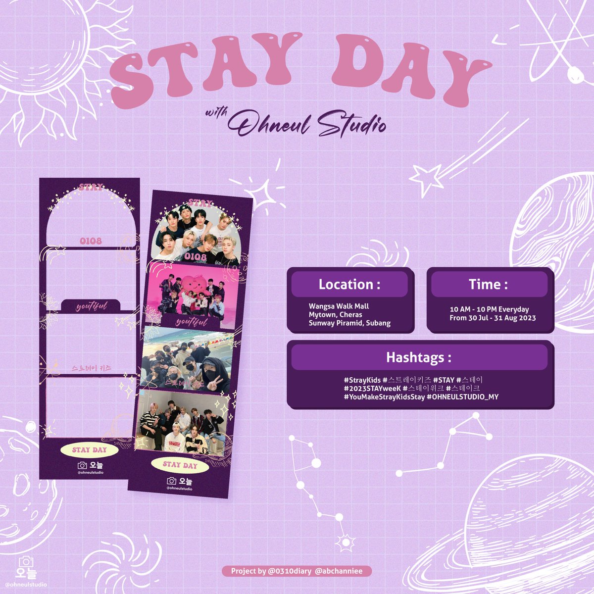 0310diary's tweet photo. โง๏ฝฅ๏พ:* STAY DAY *:๏ฝฅ๏พโง
STRAYKIDS PHOTOBOOTH EVENT
Letโs celebrate Stay Day together with Ohneul Studio!
๐ - 30 Jul ~ 31 Aug
๐- All Ohneul Studio branch
#StrayKids #์คํธ๋ ์ดํค์ฆ #STAY #์คํ
์ด
#2023STAYweeK #์คํ
์ด์ํฌ #์คํ
์ดํฌ
#YouMakeStrayKidsStay #OHNEULSTUDIO_MY https://t.co/iNwmTfhqsr