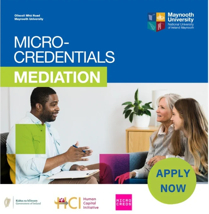 MaynoothLaw's tweet photo. Applications open for the #maynoothlaw #Microcred in #Mediation. This programme facilitates participants in developing the knowledge and skills that underpin the mediation of conflicts &amp; disputes 
Full details here: https://t.co/fPoVRJi3PO
@MU_PostGrad
@MicroCreds
@treasa_kenny https://t.co/AD7YAquJFD