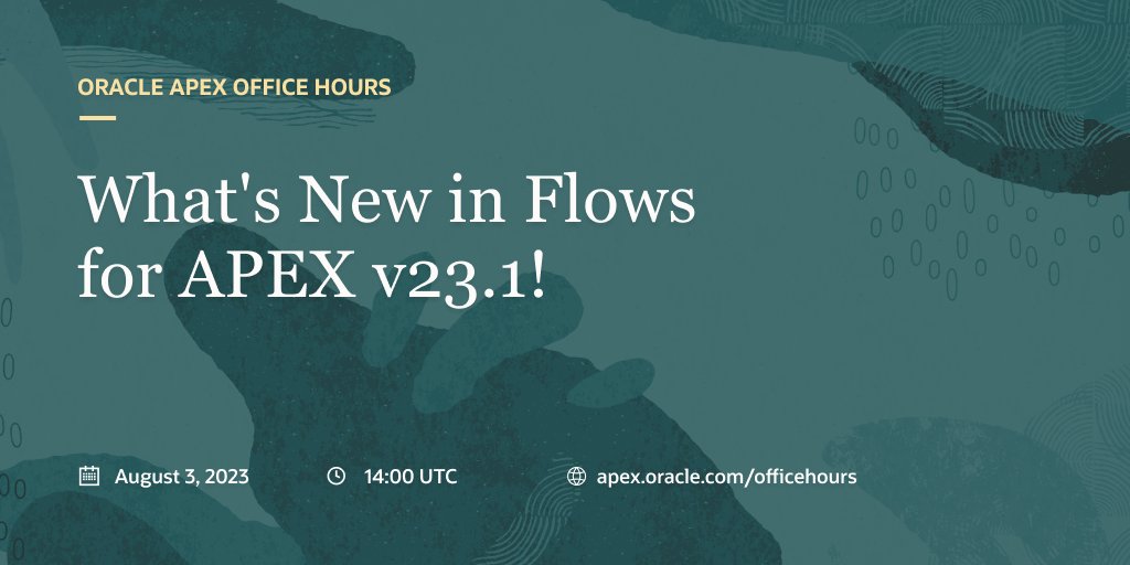 OracleAPEX's tweet photo. 📌 Please join us on August 3rd, for the next Oracle APEX Office Hours session: What's New in Flows for APEX v 23.1!

https://t.co/ajUYw0G8Ry

#orclAPEX #LowCode #Oracle https://t.co/J2Un9dblgv