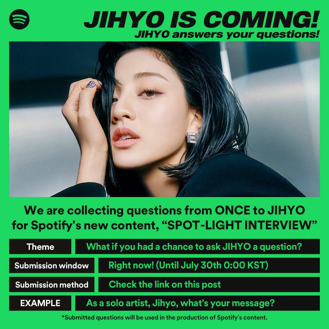 SpotifyKpop's tweet photo. ONCEs, we’re turning the spotlight over to you! 
submit your questions for JIHYO at this link https://t.co/VCROr3qfOt and she might answer some of them in an upcoming video 👀 https://t.co/kww2xSdy9B