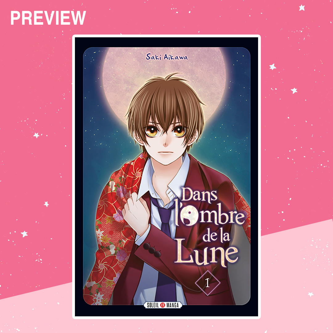 Soleil_Manga's tweet photo. Découvrez les premières pages du shojo Dans l'Ombre de la Lune 🌘
Retrouvez la nouvelle série de Saki Aikawa le 16 août en librairie !
Pour lire le premier chapitre ➡ https://t.co/KA2WcxZzly
#manga #sakiaikawa https://t.co/0b3hpbCmgY