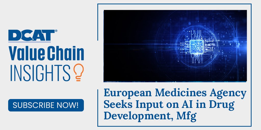 The European Medicines Agency published a draft reflection paper seeking input from the bio/pharma industry &amp; stakeholders on the use of artificial intelligence in drug development &amp; the product lifecycle, including manufacturing. #DCAT #ValueChainInsights dcatvci.org/features/europ…