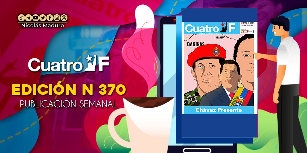 Qué bonita portada nos regala la edición N° 370 del periódico <a href="/CuatroFWeb/">Cuatro F Web</a>. Honor y gloria a nuestro Comandante Hugo Chávez y al Libertador Simón Bolívar, estandarte de la integración anticolonial y precursor del antiimperialismo. ¡Viva la Revolución Bolivariana! Disponible en el
