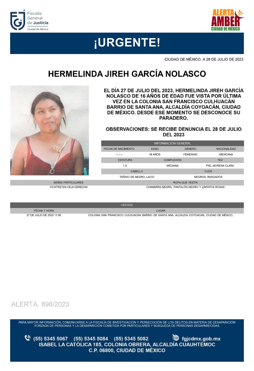 FiscaliaCDMX's tweet photo. Se activa #AlertaAmber para localizar a la menor de 16 años de edad, de nombre Hermelinda Jireh García Nolaso, fue vista por última vez el día 27 de julio 2023 en la colonia San Francisco Culhuacán Barrio de Santa Ana, alcaldía #Coyoacán https://t.co/2XxqdTwyzo