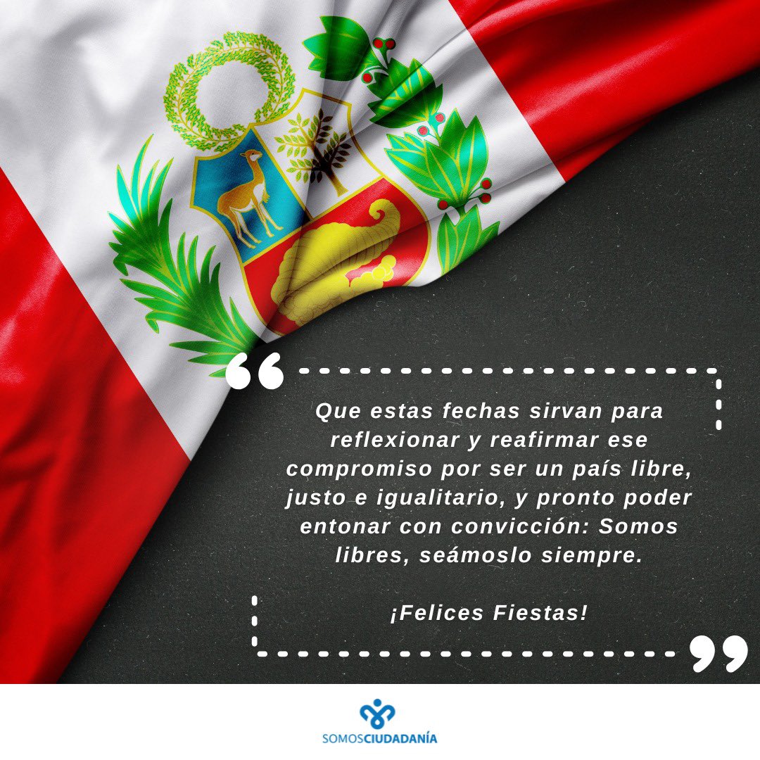 Libertad, justicia e igualdad son los ideales que inspiraron nuestra independencia y formación como República, falta mucho por alcanzarlos y se necesita de ti para lograrlo. 

Somos Ciudadanía te desea ¡Felices Fiestas Patrias! 🇵🇪