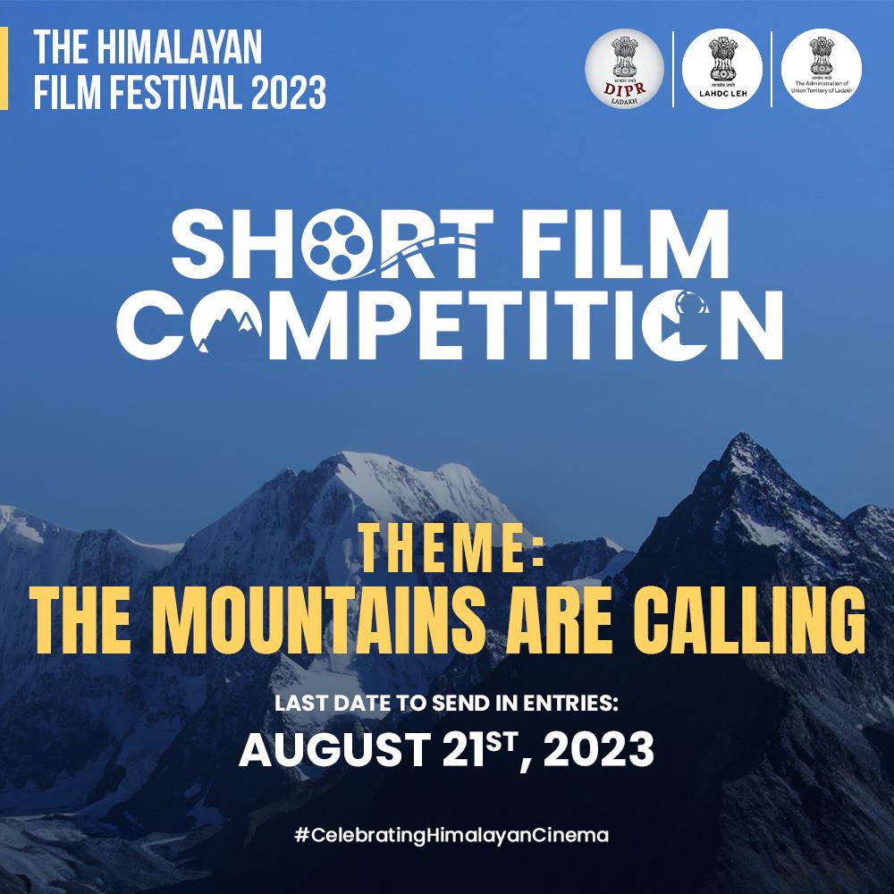 Filmmakers from the Himalayan states, get ready to participate in the #ShortFilmCompetition brought to you by #TheHimalayanFilmFestival.
Theme  - The Mountains Are Calling.
Last date to apply-Aug 21.
For more info
tinyurl.com/3czfzafc
#CelebratingHimalayanCinema 
 #THFF2023