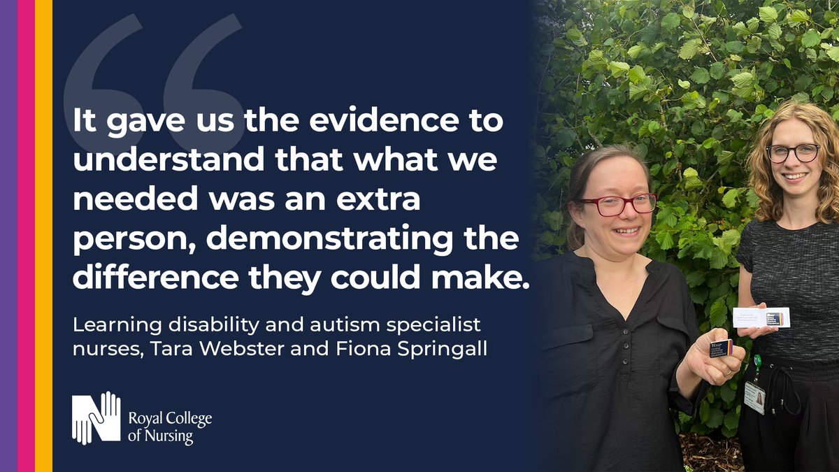 Our Nursing Workforce Standards support patient care by setting out our expectations for safe &amp; effective staffing across the UK.

Discover how learning disability nurses Tara and Fiona used the standards to make the case for an additional member of staff: bit.ly/3PCHvQg