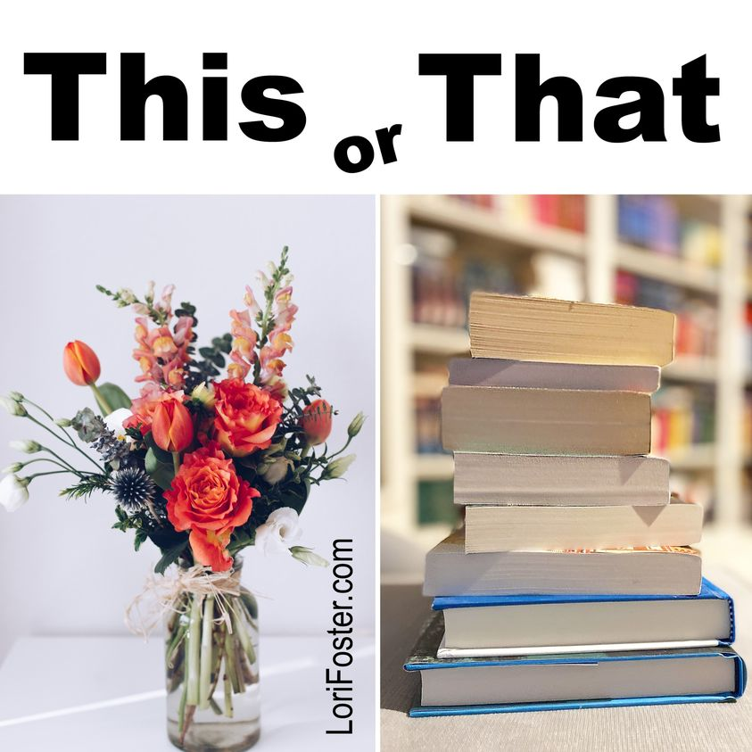 LoriLFoster's tweet photo. What say you? 🌺📚 I love flowers... but I always want (and need) more books! https://t.co/h54EUm7IVJ