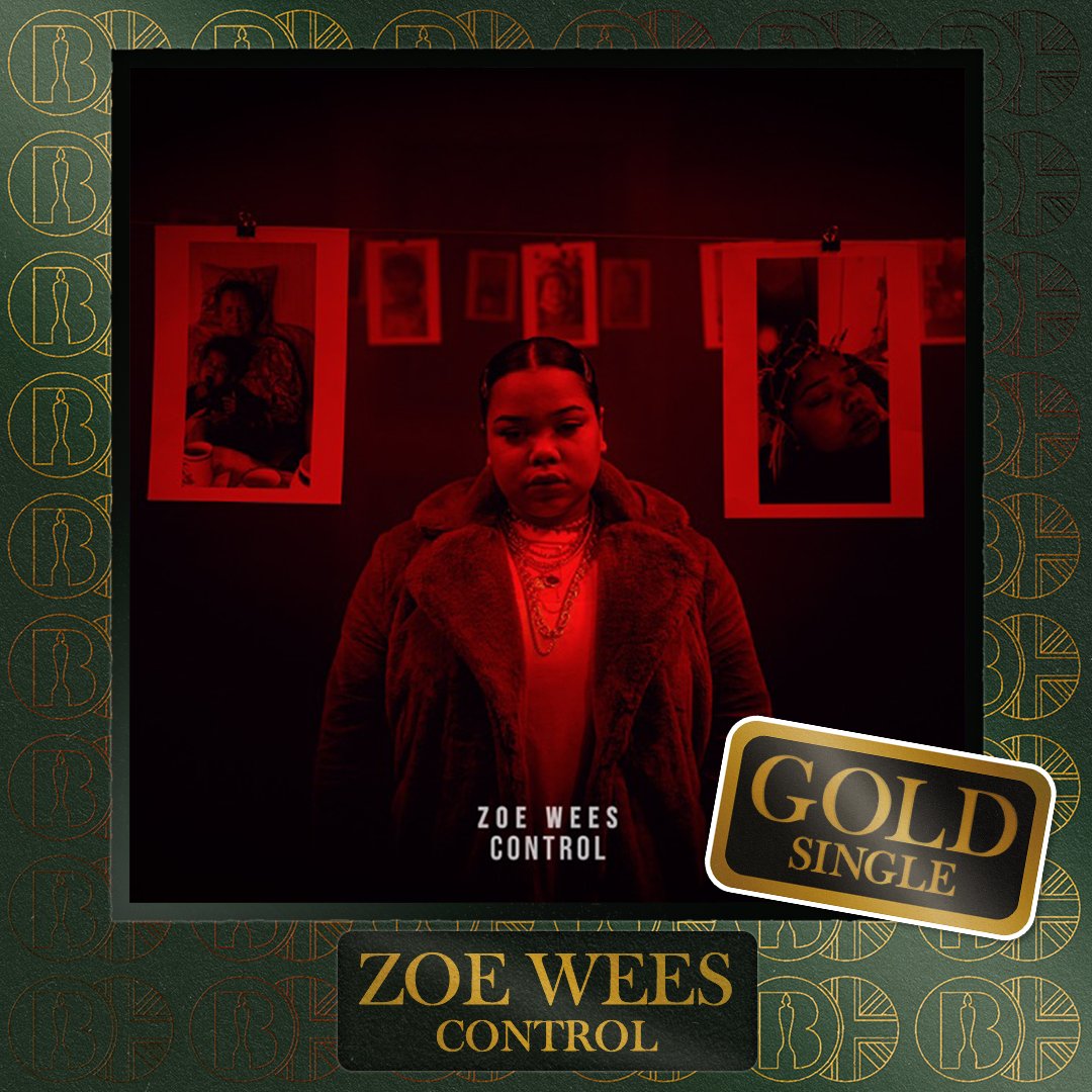 BRITs's tweet image. 'Control', the song by @ZoeWeesOfficial is now #BRITcertified Gold