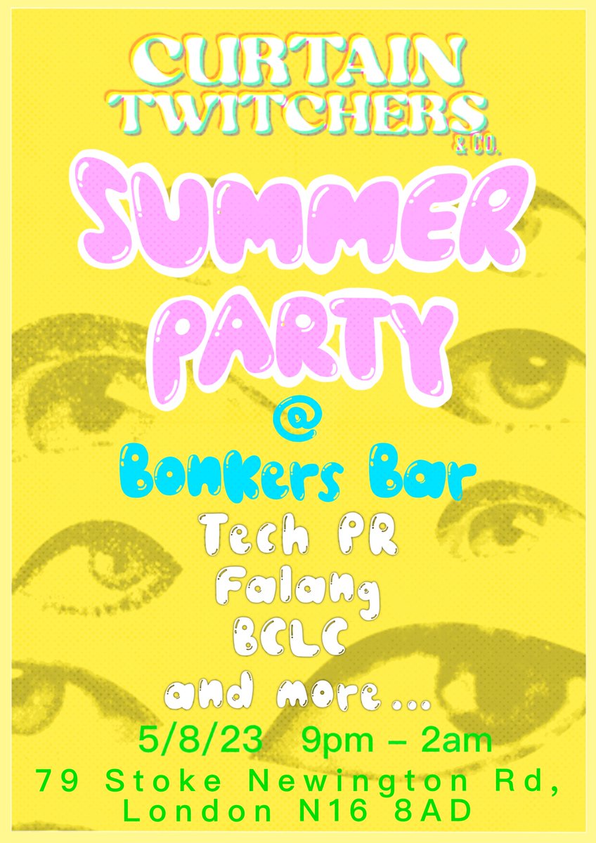 You're cordially invited to the Curtain Twitchers Summer Party. Come down to Bonkers Bar for a night of House, Italo and Disco music - sure to get those hips WD-40d up! All proceeds go towards Curtain Twitchers' next show @ the 2023 Edinburgh Fringe! 
ra.co/events/1741934