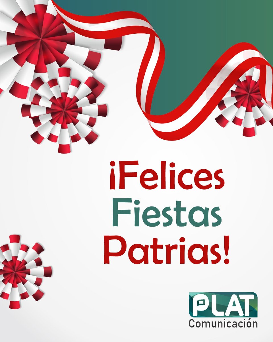 PLATComunica's tweet photo. Porque, a pesar de los problemas, siempre sintamos el orgullo de haber nacido en Perú. ¡Felices Fiestas Patrias! 

#fiestaspatrias2023 #independencia #peru https://t.co/cnPTaYlAU7