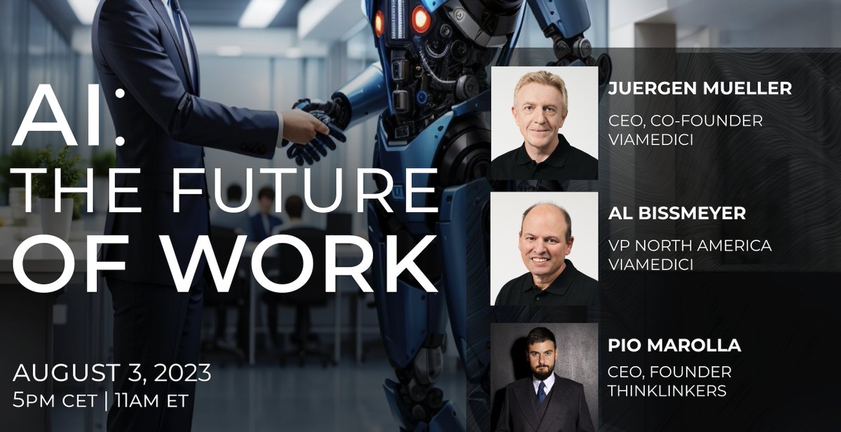 Viamedici_en's tweet photo. Don't miss this event on Thursday, Aug 3rd at 11:00 AM with speaker Pio Marolla of @ThinkLinkers and @Viamedici_en's Juergen Mueller and Al Bissmeyer on "AI: The Future of Work." They will discuss the most valuable and intriguing AI topics. Register today: https://t.co/2FgcpB5B2T https://t.co/8cUz1Muee6