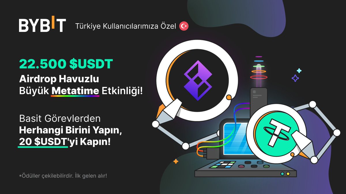 Bybit TR (@bybitturkiye) on Twitter photo Bybit Türkiye Kullanıcılarına Özel🇹🇷
🚀 Muhteşem Ödüllerle $MTC (<a href="/metatimecom/">Metatime Coin</a>) Etkinliği!
🔥 Airdrop Havuzu: Çekilebilir 22.500 $USDT 🔥
🤩 Basit görevlerden herhangi birini yapın 20 $USDT'yi kapın!
🔁 40 şanslı kullanıcıya 25 $USDT DAHA!
Detaylar 👉 blog.bybit.com/tr-TR/post/-t-… Bybit Türkiye Kullanıcılarına Özel🇹🇷
🚀 Muhteşem Ödüllerle $MTC (<a href="/metatimecom/">Metatime Coin</a>) Etkinliği!
🔥 Airdrop Havuzu: Çekilebilir 22.500 $USDT 🔥
🤩 Basit görevlerden herhangi birini yapın 20 $USDT'yi kapın!
🔁 40 şanslı kullanıcıya 25 $USDT DAHA!
Detaylar 👉 blog.bybit.com/tr-TR/post/-t-…