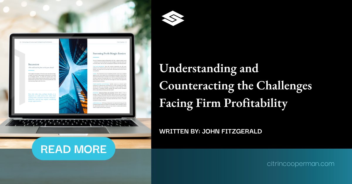Law firms need to adapt to the evolving landscape of the #legal industry and strategically plan for key obstacles in this new environment.

Access this e-book written by Managing Partner John Fitzgerald here: citrincooperman.com/In-Focus-Resou…