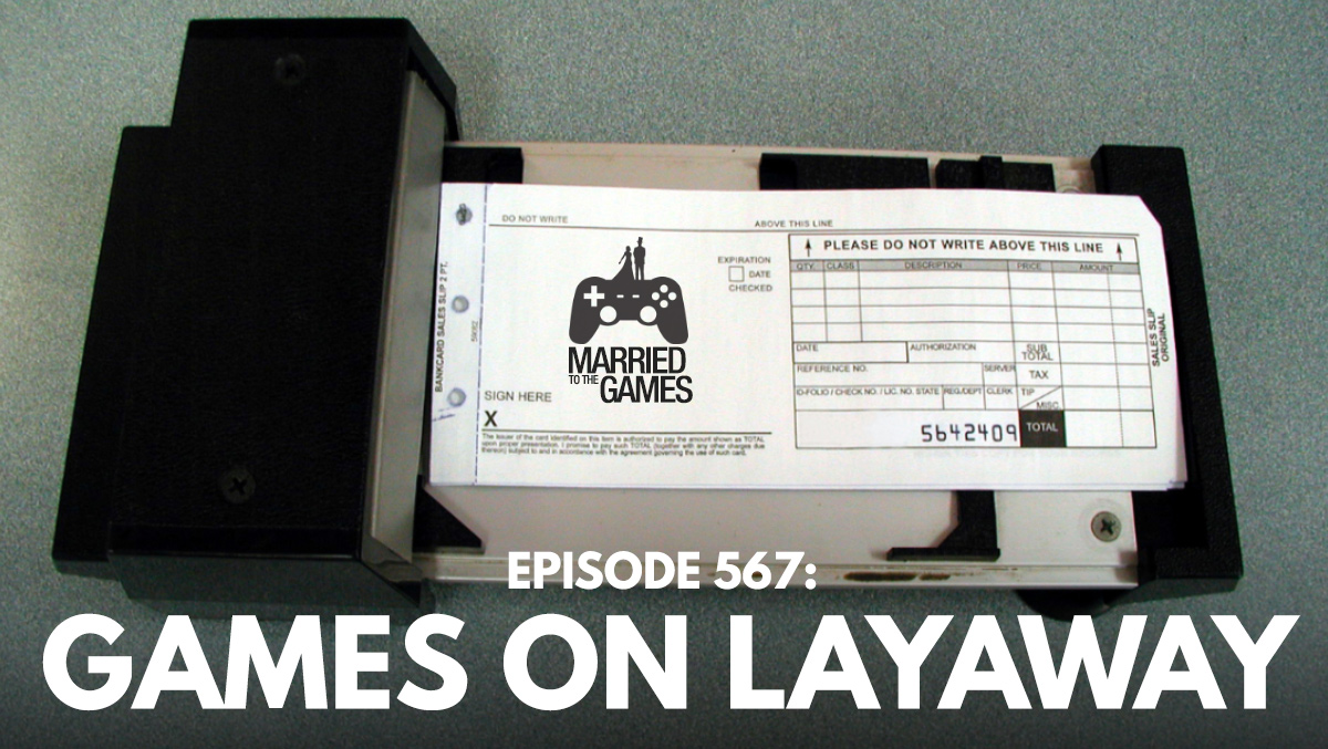 Episode 567: Games on Layaway is posted! Listen here: bit.ly/3rFxqdK
