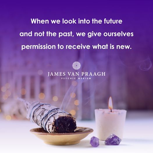 sbraegger11's tweet photo. "When we look into the future and not the past, we give ourselves permission to receive what is new."
_James Van Praagh #presence #divne #universal #energy #Source #creation #soul #awareness #love #oneness #peace #empowerment #growth https://t.co/hwQRcybr2H