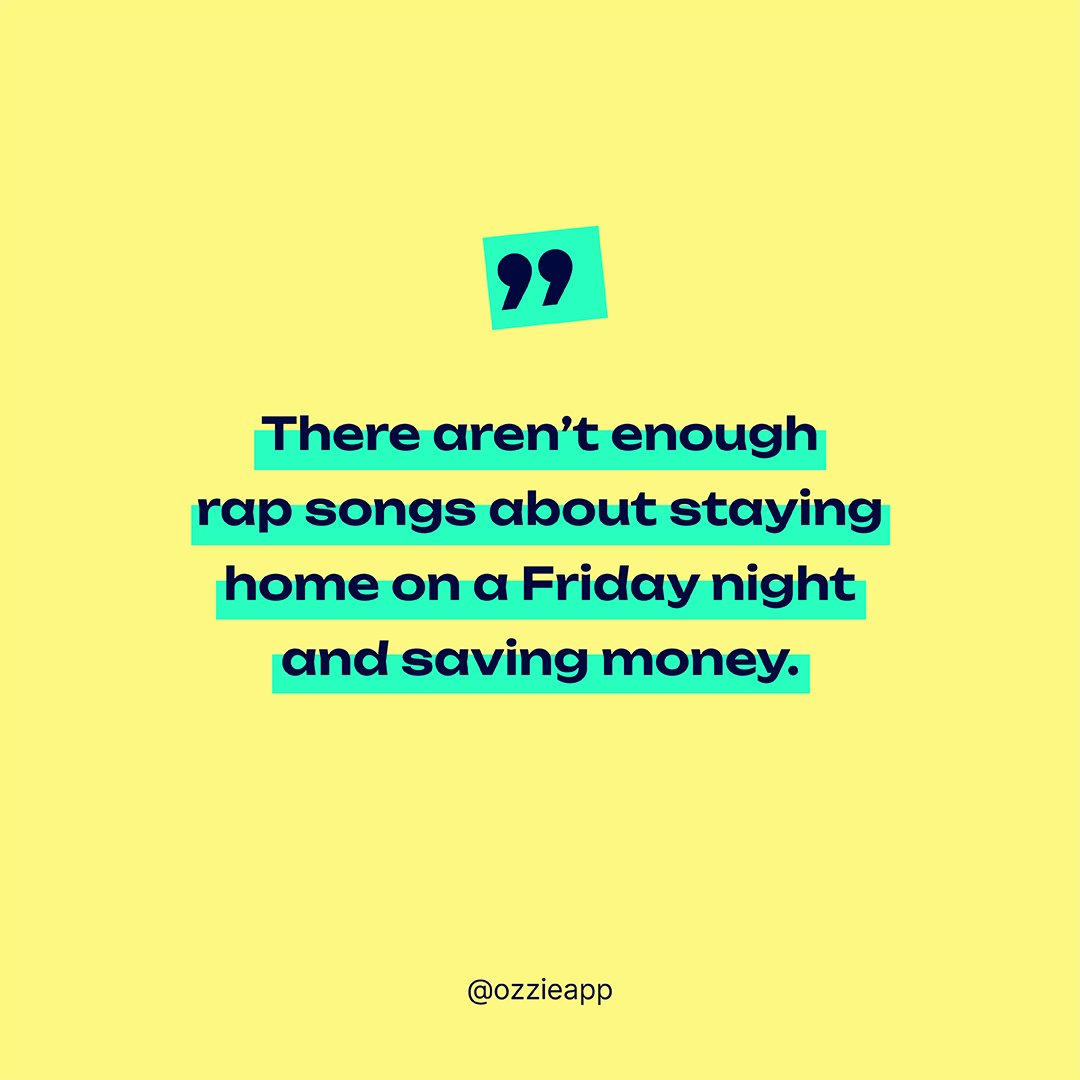 “Droppin’ dolla on my nest egg, b****.

Savin’ money, so I made the switch.

Watchin’ movies with my bae instead

Eat some popcorn then I’ll go to bed.”

#MicDrop 😎