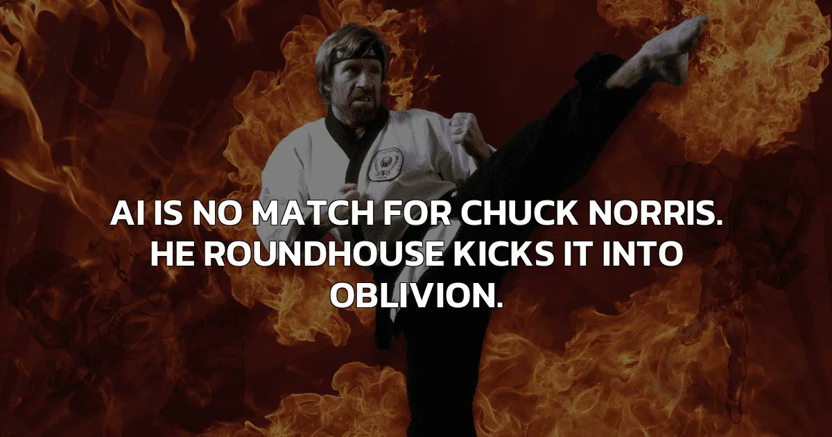 Just a little Chuck Norris beats AI humor...cause we all could use a little laugh! 😆 

buff.ly/3Njav05