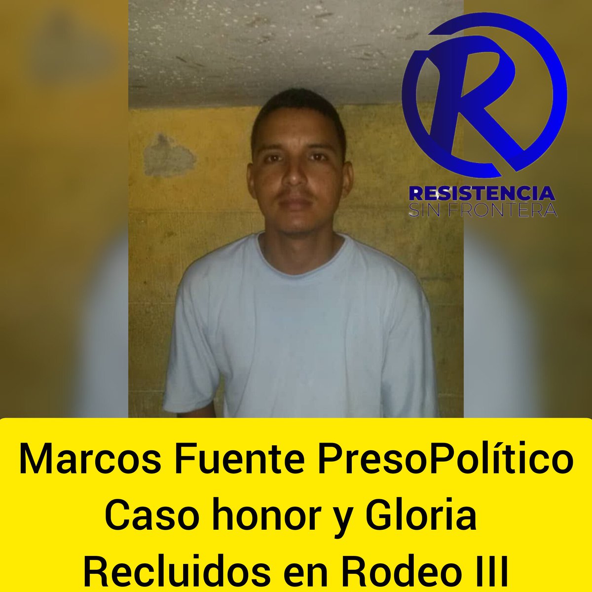 ResistenciaSF_'s tweet photo. Linchamiento en el #RodeoIII al #PresoPolítico Marcos Fuente del caso honor y Gloria
Golpeado salvajemente.Lo tienen aislado,amenazado de muerte,casi fue apuñalado, con complicidad de los custodios. El Dir Oscar Briceño será responsable junto a @NicolasMaduro de la vida de Marcos https://t.co/JUYxEkRR3d