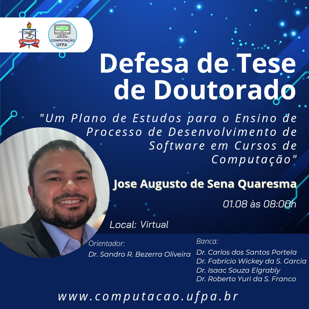 computacaoufpa's tweet photo. A coordenação do PPGCC convida a comunidade acadêmica para assistir a Defesa de Tese de Doutorado do aluno Jose Augusto de Sena Quaresma no dia 01.08 às 08:00h.
Local: Virtual
Observação: Peça o link da sala para o orientador(a)
#UFPA #ICEN #COMPUTAÇÃO #PPGCC https://t.co/jePfGKgBbn
