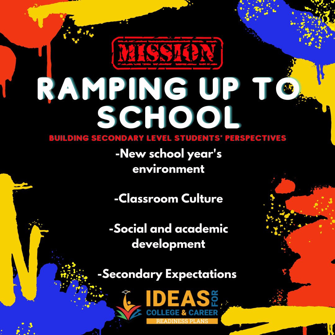 #RampingUpToSchool #IDEASformyfuture #highschool