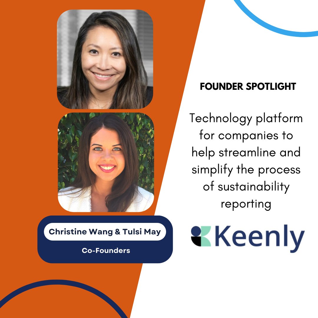 Meet WFN 2023 Fast Pitch Finalists Christine Wang &amp; Tulsi May, Co-founders of Keenly, a technology platform for companies to help streamline and simplify the process of sustainability reporting. keenlyco.com