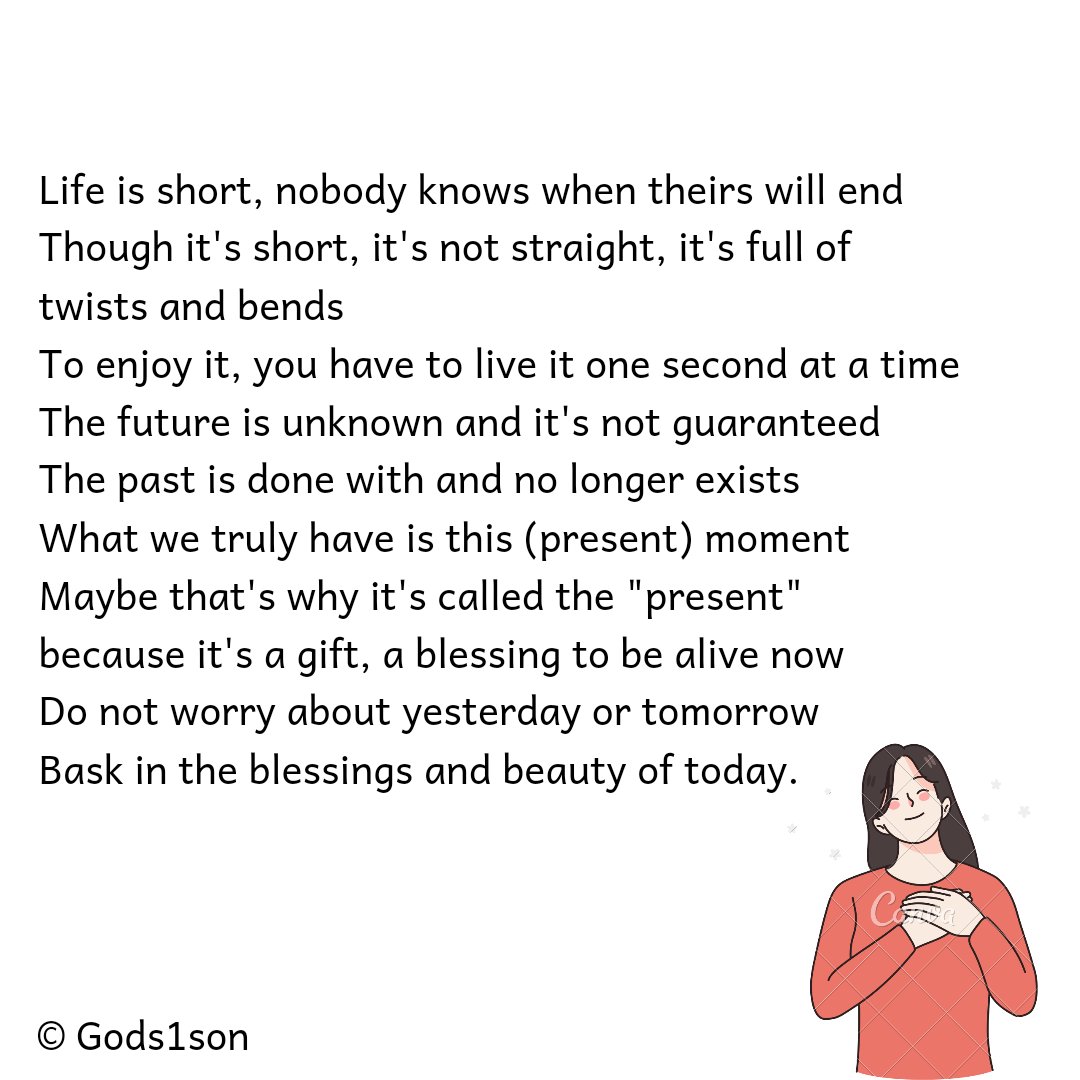 Gods1son_'s tweet photo. The future is unknown and it's not guaranteed
The past is done with and no longer exists
What we truly have is this (present) moment
Maybe that's why it's called the "present" because it's a gift, a blessing to be alive now 
Do not worry about yesterday or tomorrow https://t.co/LliOLwCyQN