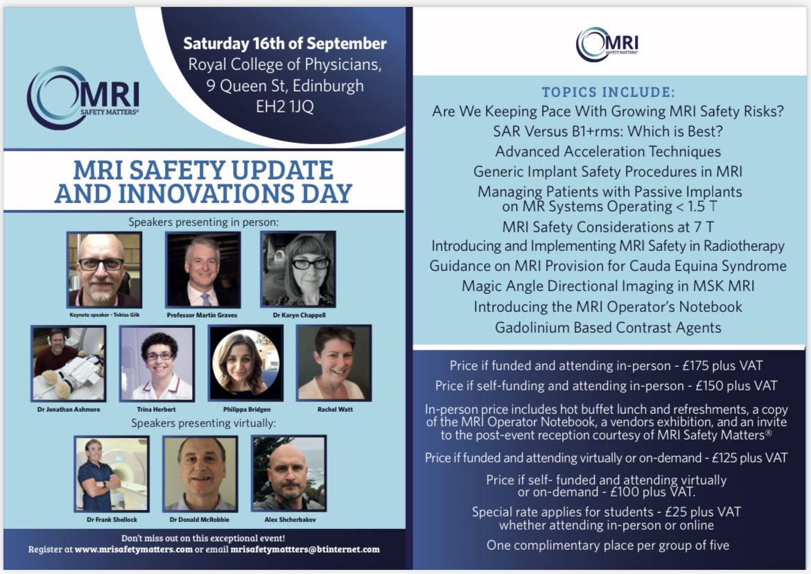 MRI safety week posts conclude with a plug for this amazing course in September hosted by @BarbaraNugent and the MRI safety matters group. Hear from @mrisafetyexpert, @MRI_p2p, Prof Martin Graves and @RM_Radiotherapy Tree Herbert…..it’ll be an excellent event!!